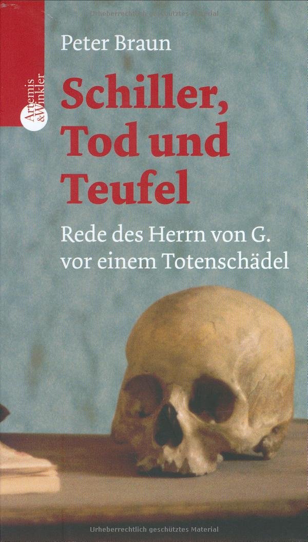 Schiller, Tod und Teufel: Rede des Herrn G. vor einem Totenschädel Essays & Short Stories