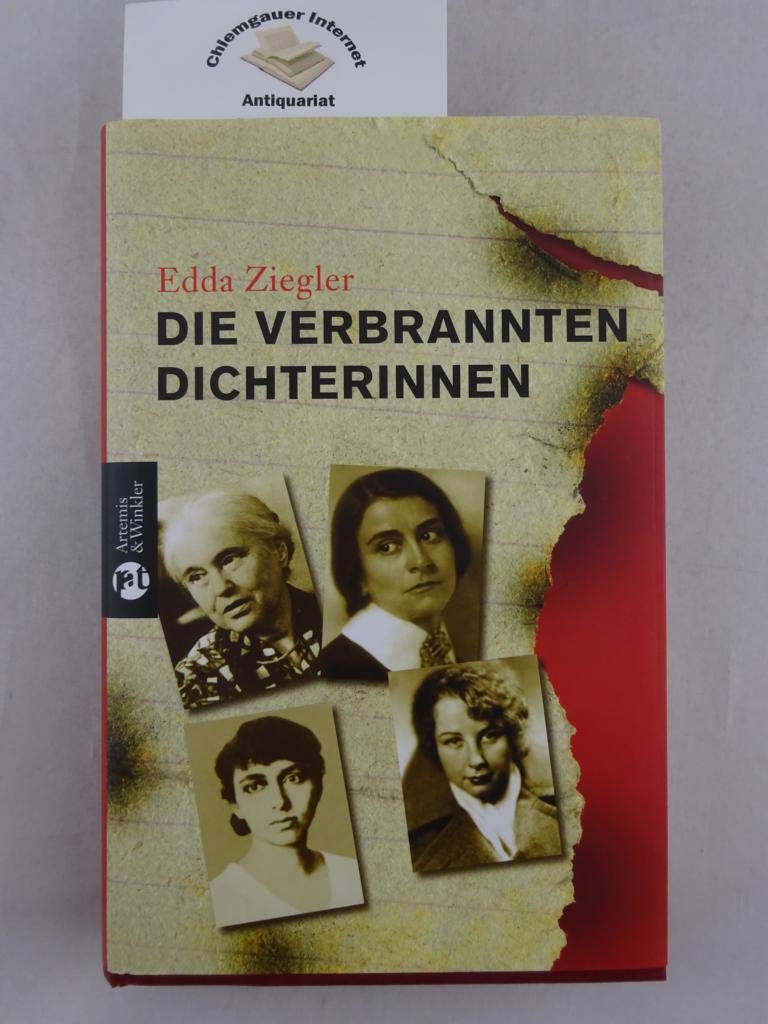 Die verbrannten Dichterinnen: Schreibende Frauen gegen den Nationalsozialismus Politics & History