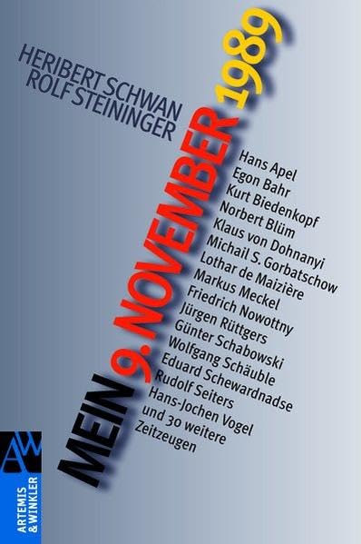 Mein 9. November 1989 (Artemis & Winkler Sachbuch) Politics & History