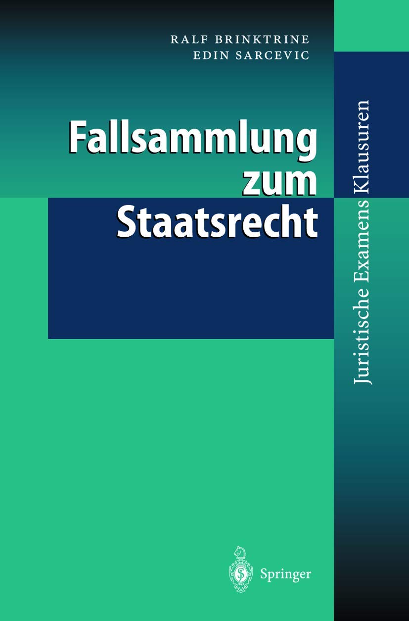 Fallsammlung zum Staatsrecht Law