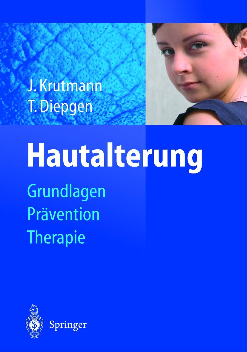 Hautalterung: Grundlagen - Prävention - Therapie Medicine