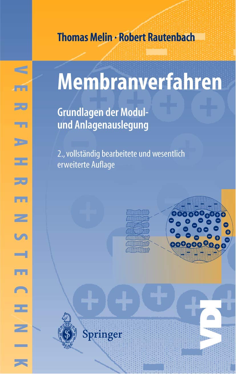 Membranverfahren: Grundlagen Der Modul- Und Anlagenauslegung book