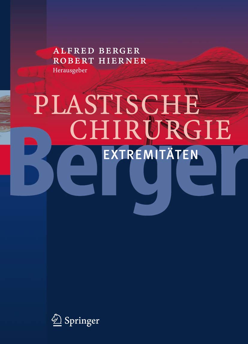 Plastische Chirurgie: Band IV: Extremitäten Medicine