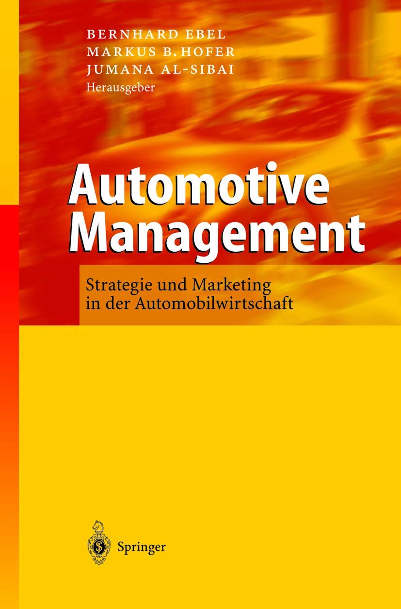 Automotive Management: Strategie und Marketing in der Automobilwirtschaft Law