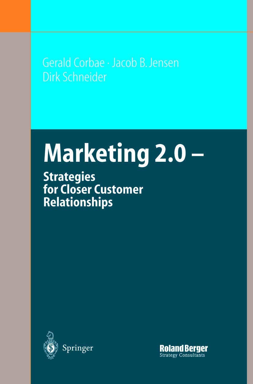 Marketing 2.0: Strategies for Closer Customer Relationships Law