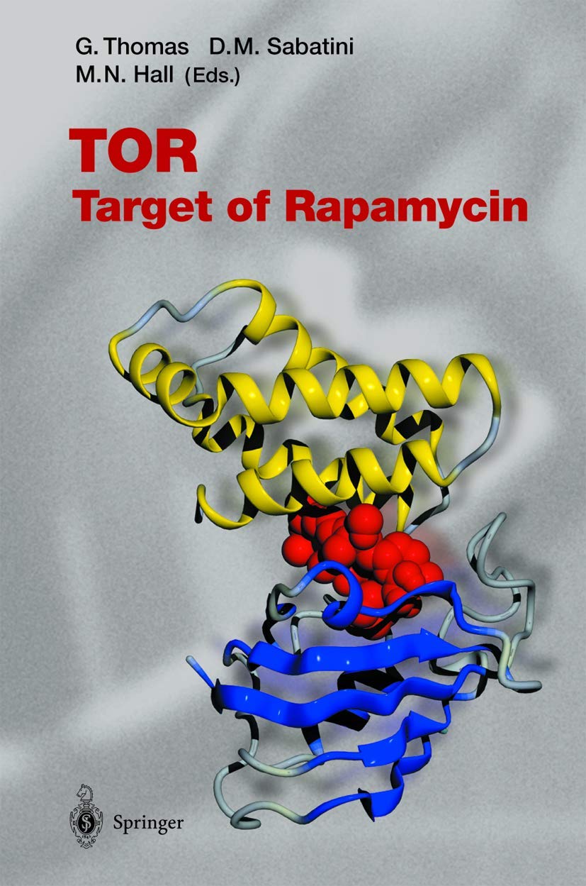 TOR: Target of Rapamycin (Current Topics in Microbiology and Immunology, 279, Band 279) Medicine