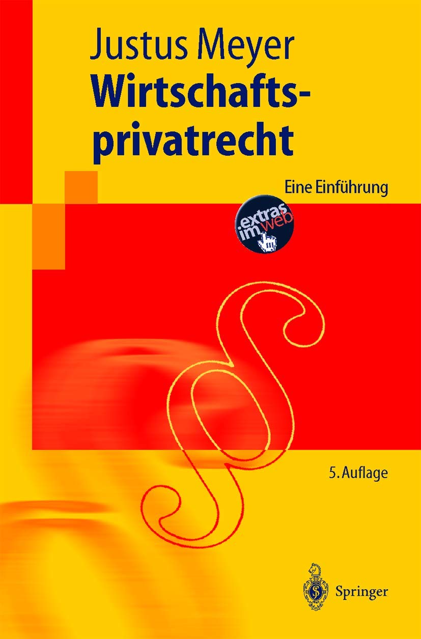 Wirtschaftsprivatrecht: Eine Einf]hrung book