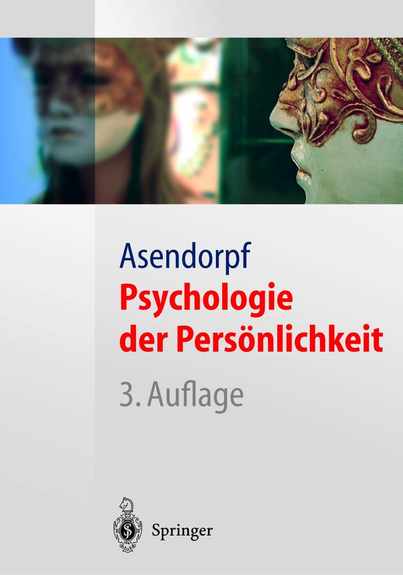 Psychologie der Persönlichkeit (Springer-Lehrbuch) Psychology