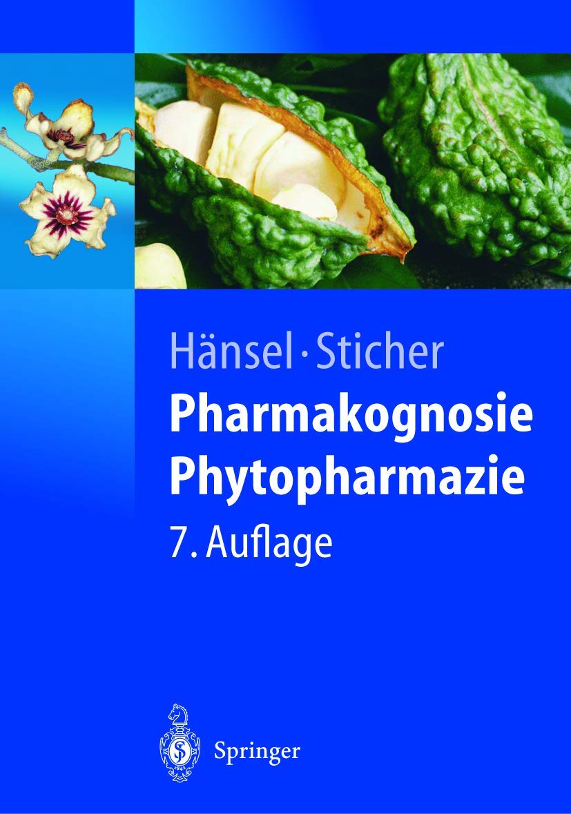 Pharmakognosie - Phytopharmazie (Springer-Lehrbuch) Medicine