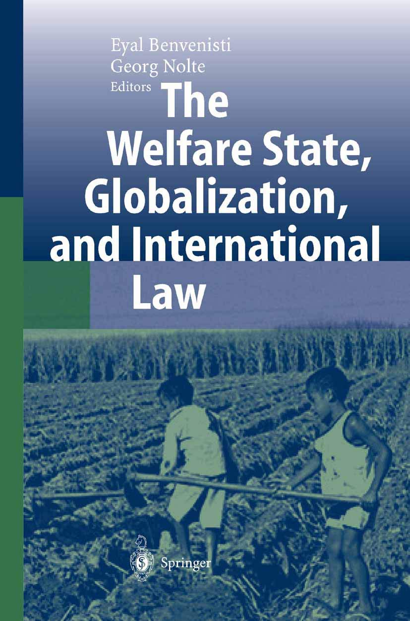 "The Welfare State, Globalization, and International Law" Law