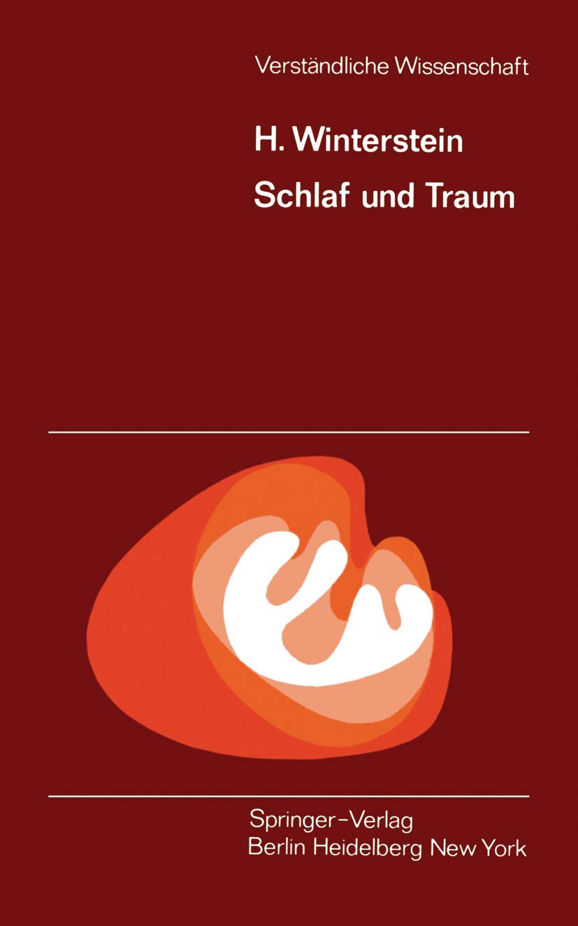 Schlaf und Traum (Verständliche Wissenschaft) Medicine