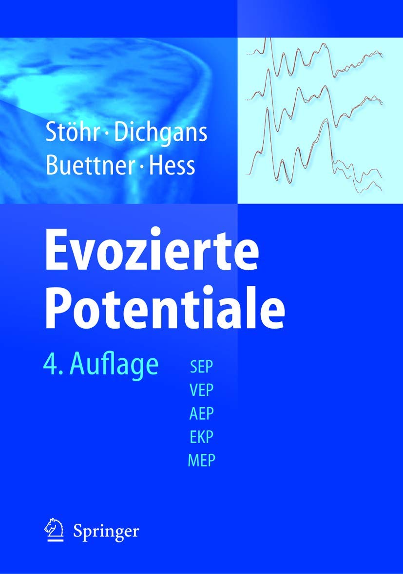 Evozierte Potenziale: SEP - VEP - AEP - EKP - MEP Medicine