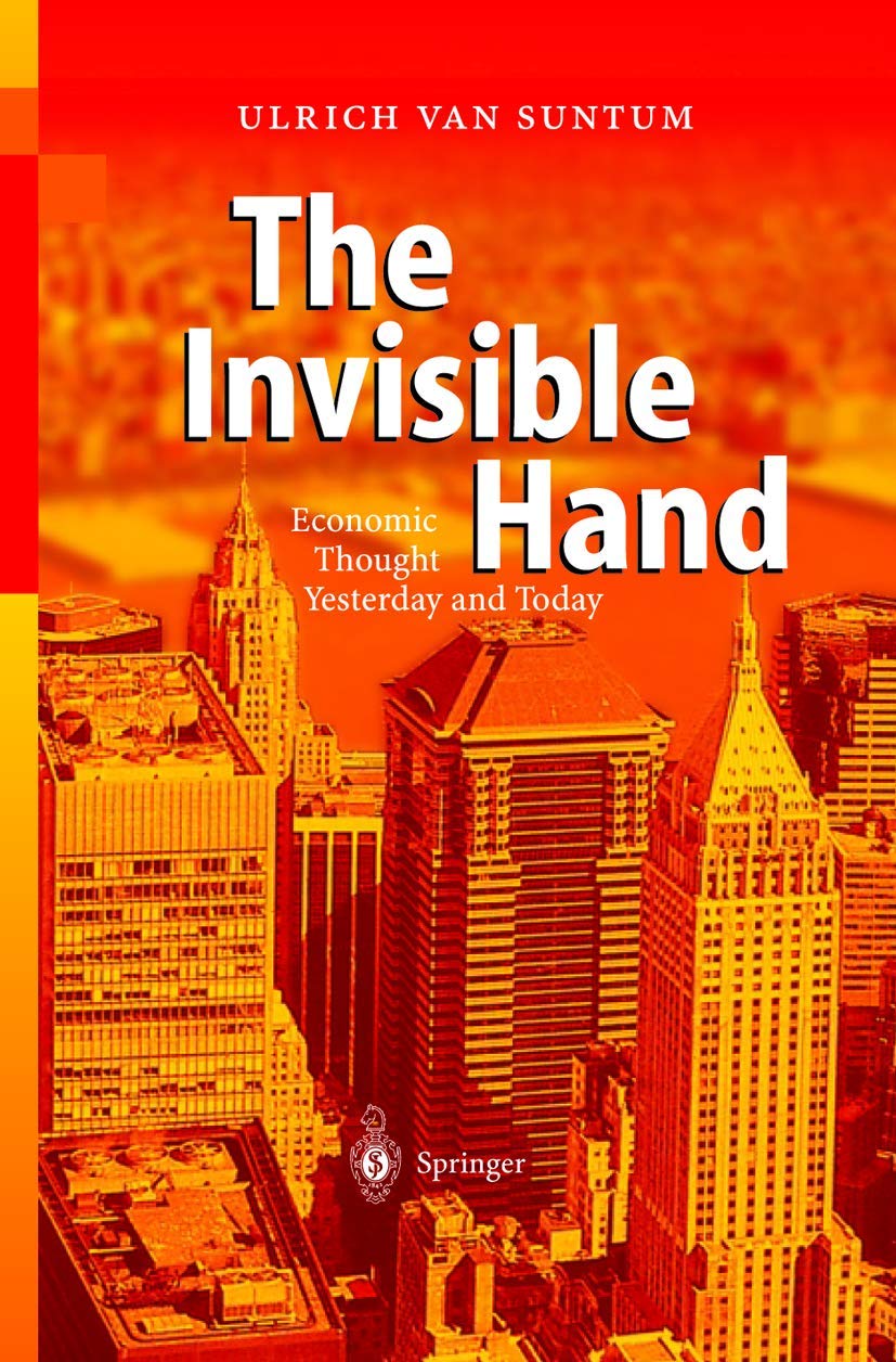The Invisible Hand: Economic Thought Yesterday and Today Law