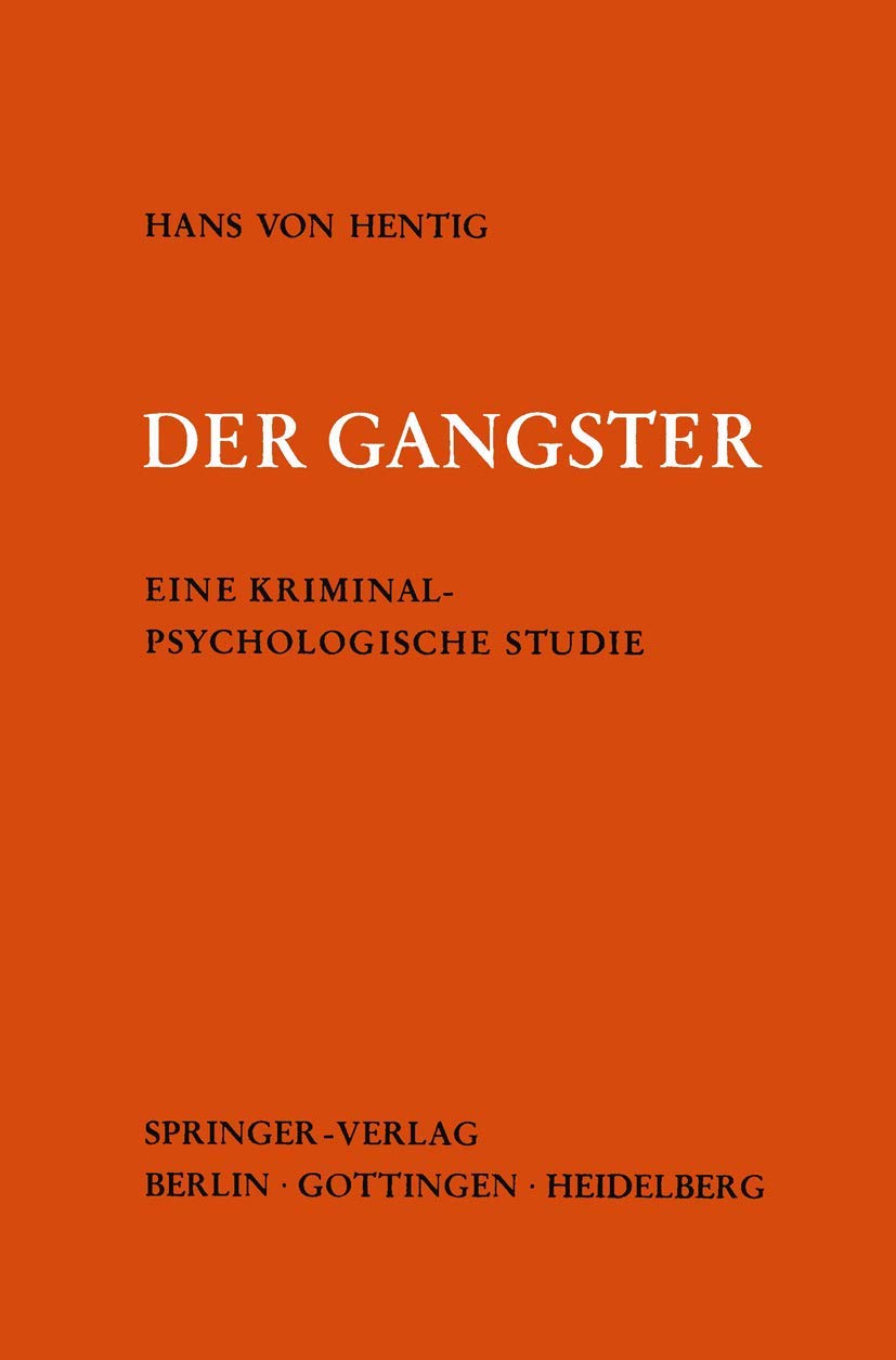 Der Gangster: Eine Kriminalpsychologische Studie Psychology