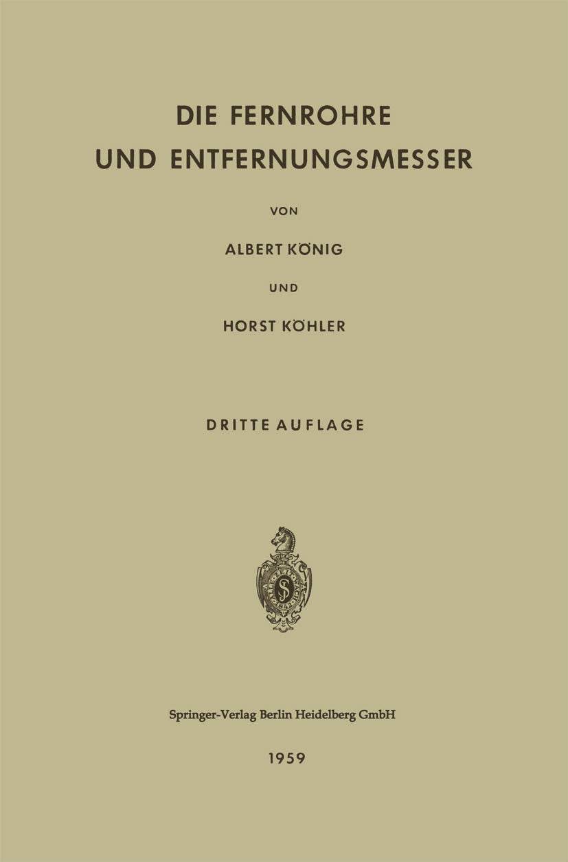 Die Fernrohre Und Entfernungsmesser book
