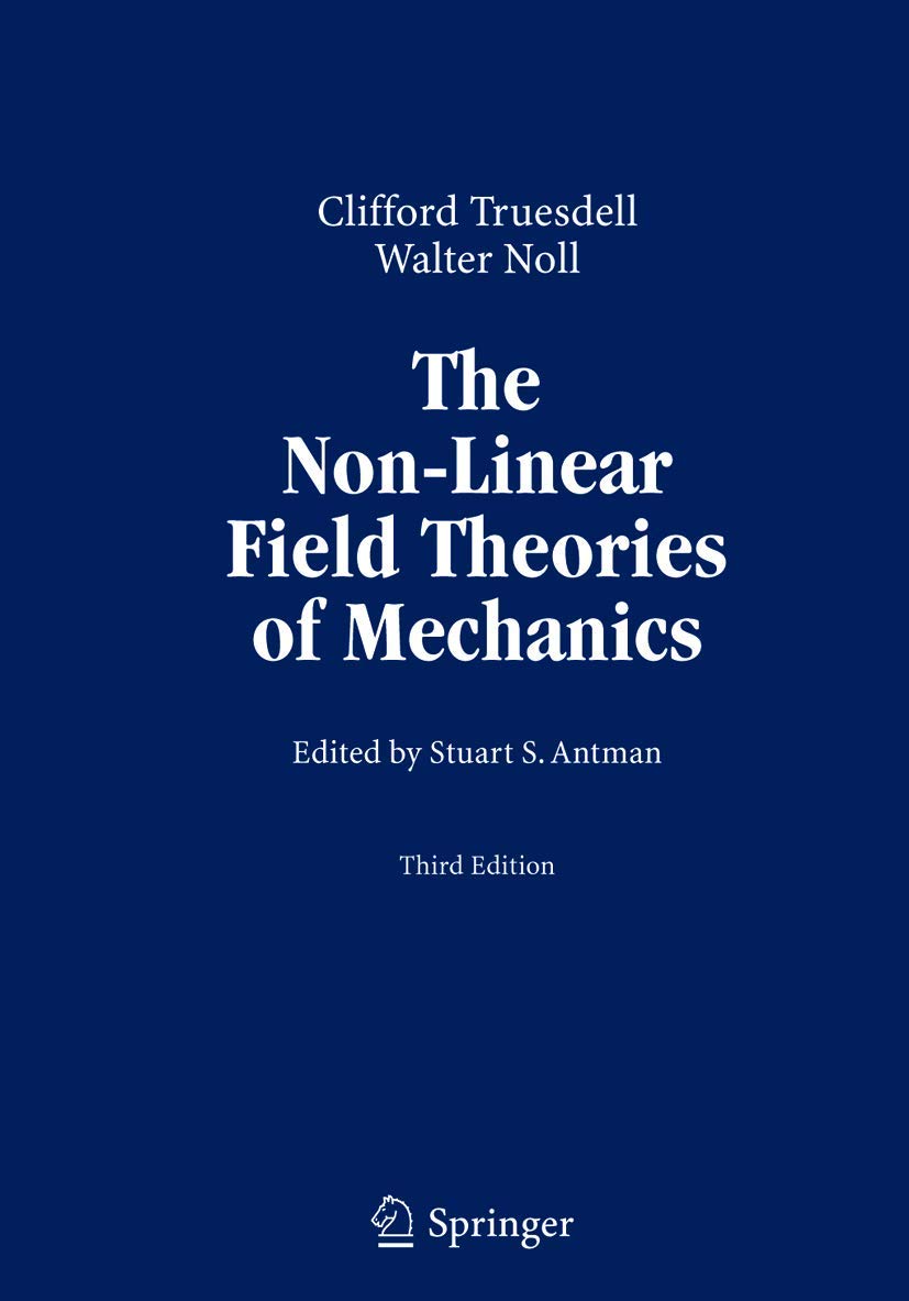 The Non-Linear Field Theories of Mechanics Reference Books
