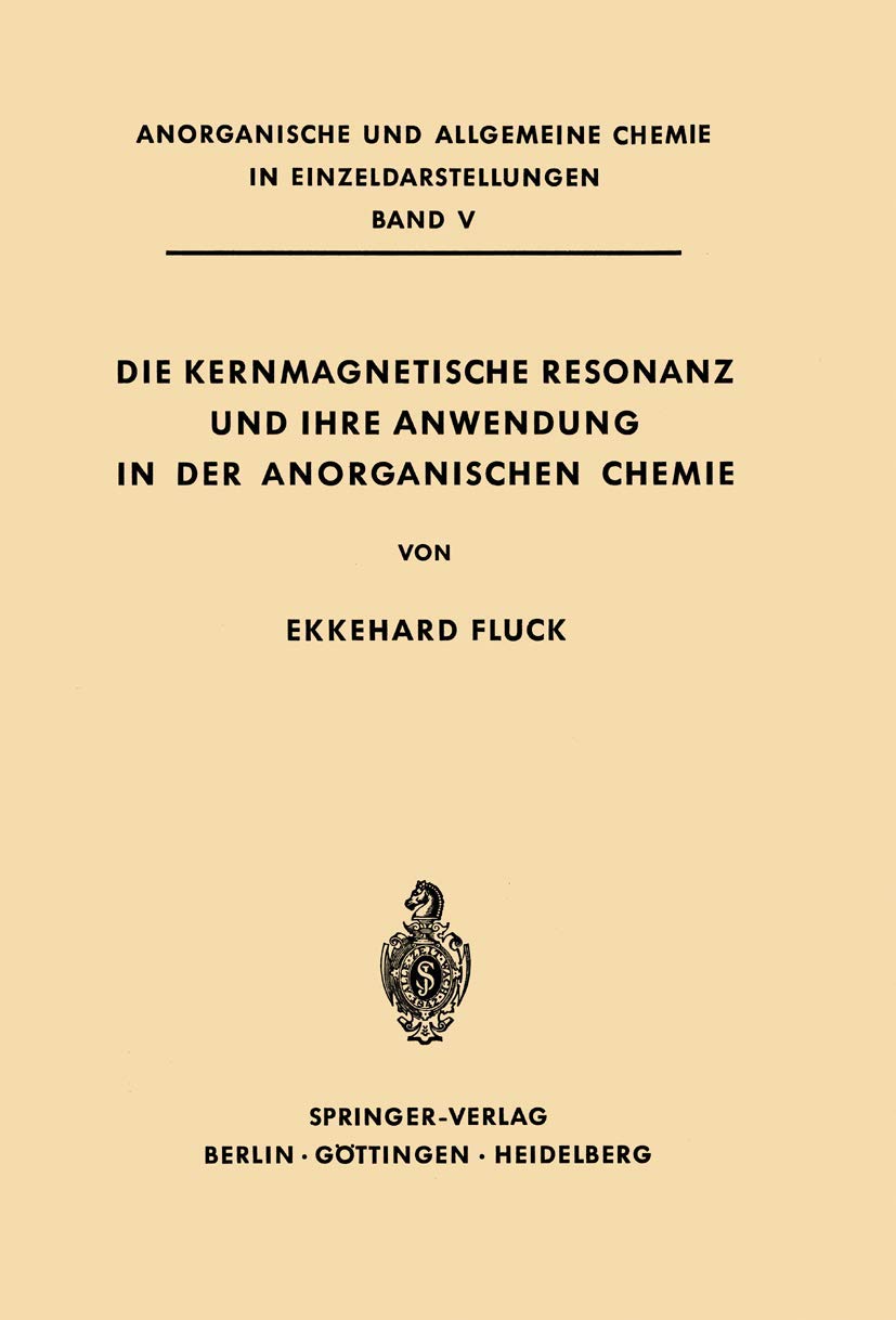Die Kernmagnetische Resonanz und Ihre Anwendung in der Anorganischen Chemie Natural Sciences