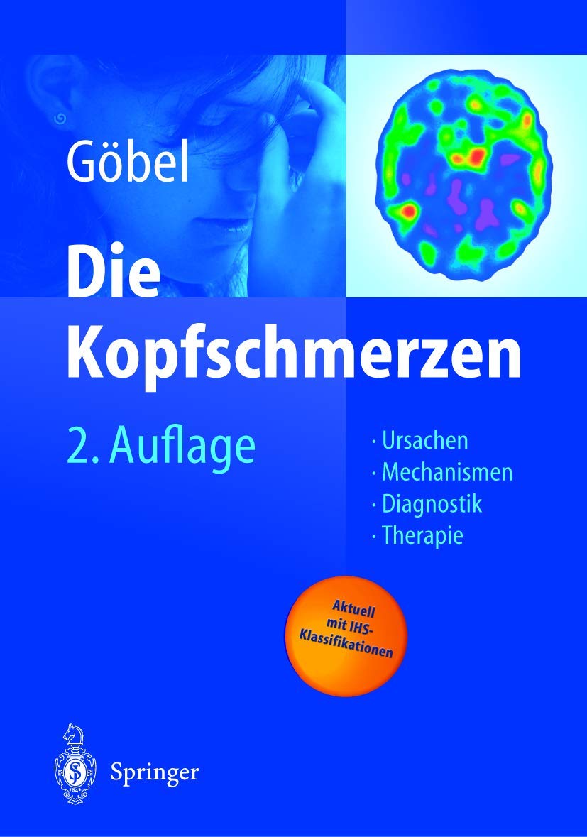 Die Kopfschmerzen: Ursachen, Mechanismen, Diagnostik und Therapie in der Praxis Medicine