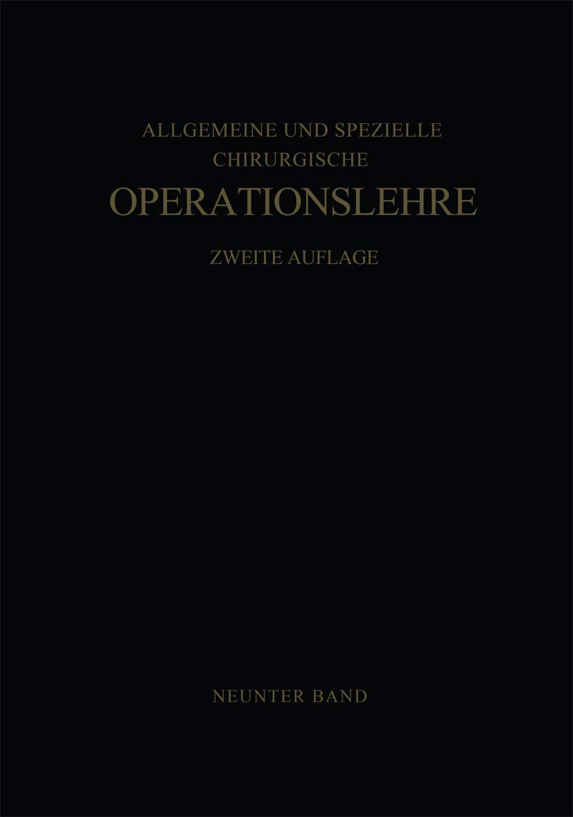 Gynäkologische Operationen (Kirschnersche allgemeine und spezielle Operationslehre) Medicine