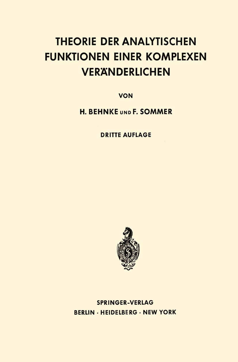Theorie der analytischen Funktionen einer komplexen Veränderlichen (Grundlehren der mathematischen Wissenschaften, Bd.77) Mathematics