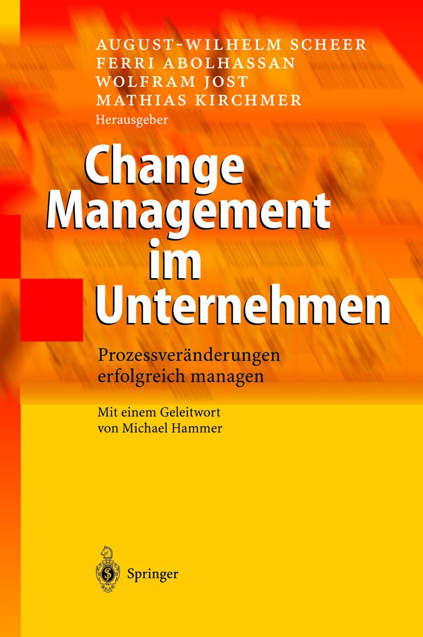 Change Management im Unternehmen: Prozessveränderungen erfolgreich managen Law