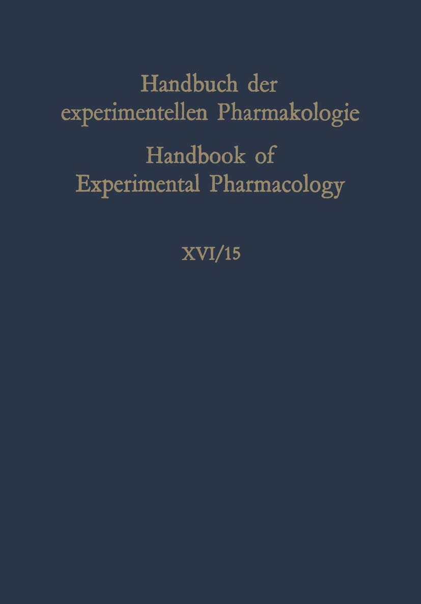Erzeugung von Krankheitszuständen durch das Experiment: Kohlenhydratstoffwechsel, Fieber / Carbohydrate Metabolism, Fever (Handbook of Experimental Pharmacology, 16 / 15) Medicine