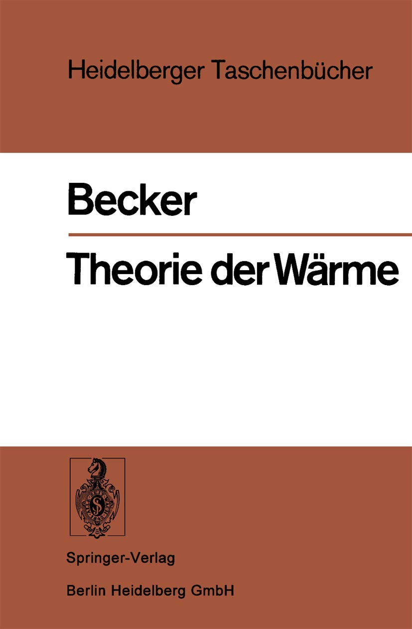 Theorie der Wärme (Heidelberger Taschenbücher, 10) - Becker, Richard book