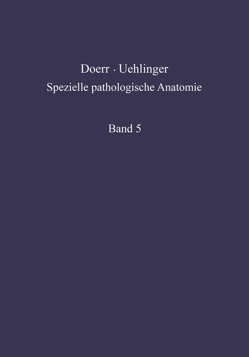 Grundzüge einer historischen und geographischen Pathologie / Pathological Anatomy of Mediterranean and Tropical Diseases (Spezielle pathologische Anatomie, Band 5) Medicine