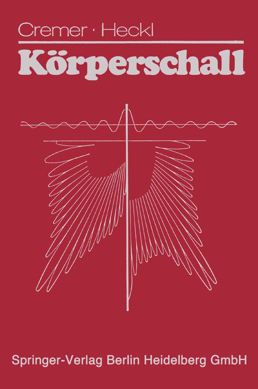 Körperschall: Physikalische Grundlagen und technische Anwendungen Media & Communication