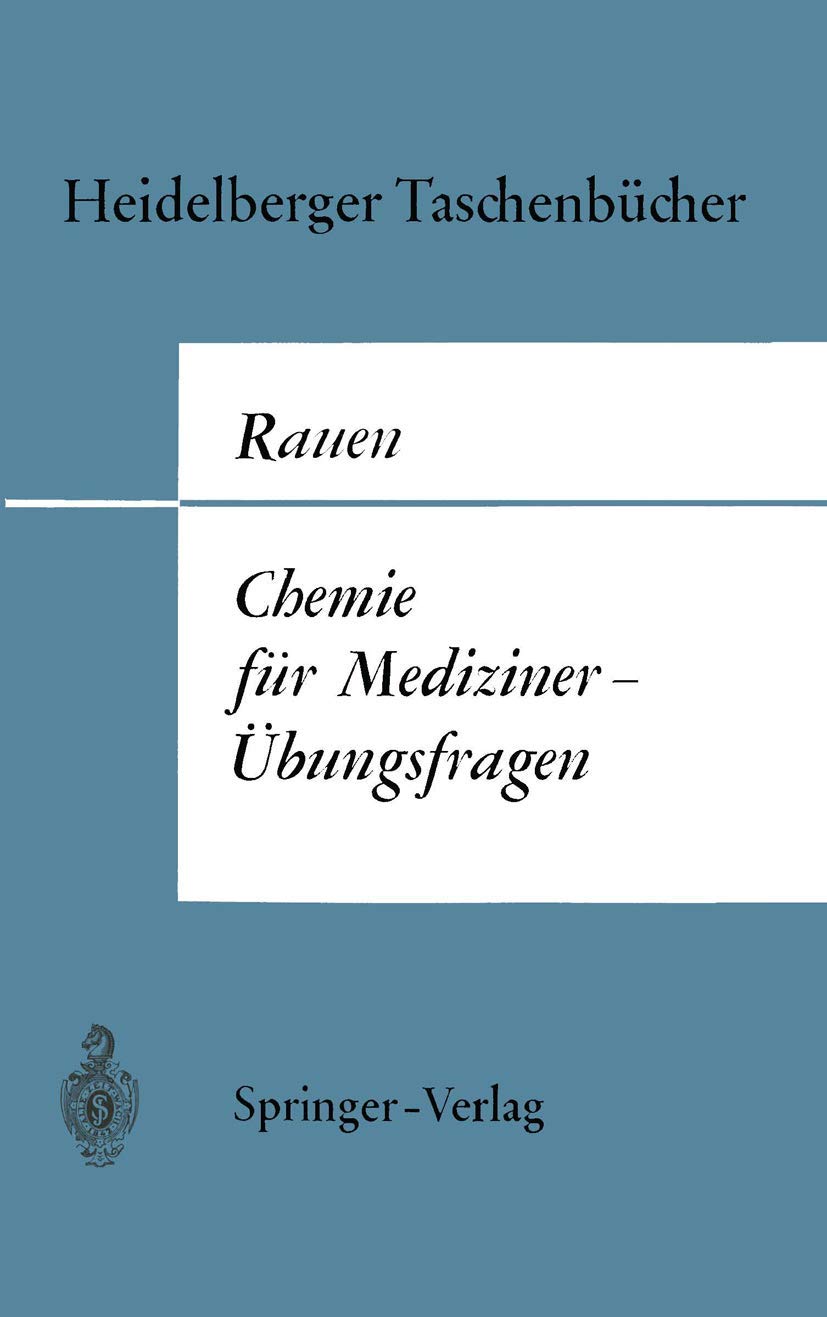 Chemie für Mediziner-Übungsfragen (Heidelberger Taschenbücher, 52, Band 52) Medicine