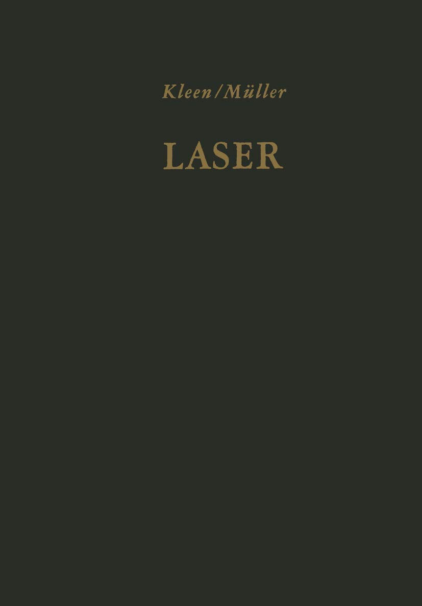 Laser: Verstärkung durch induzierte Emission. Sender optischer Strahlung hoher Kohärenz und Leistungsdichte Business & Technology