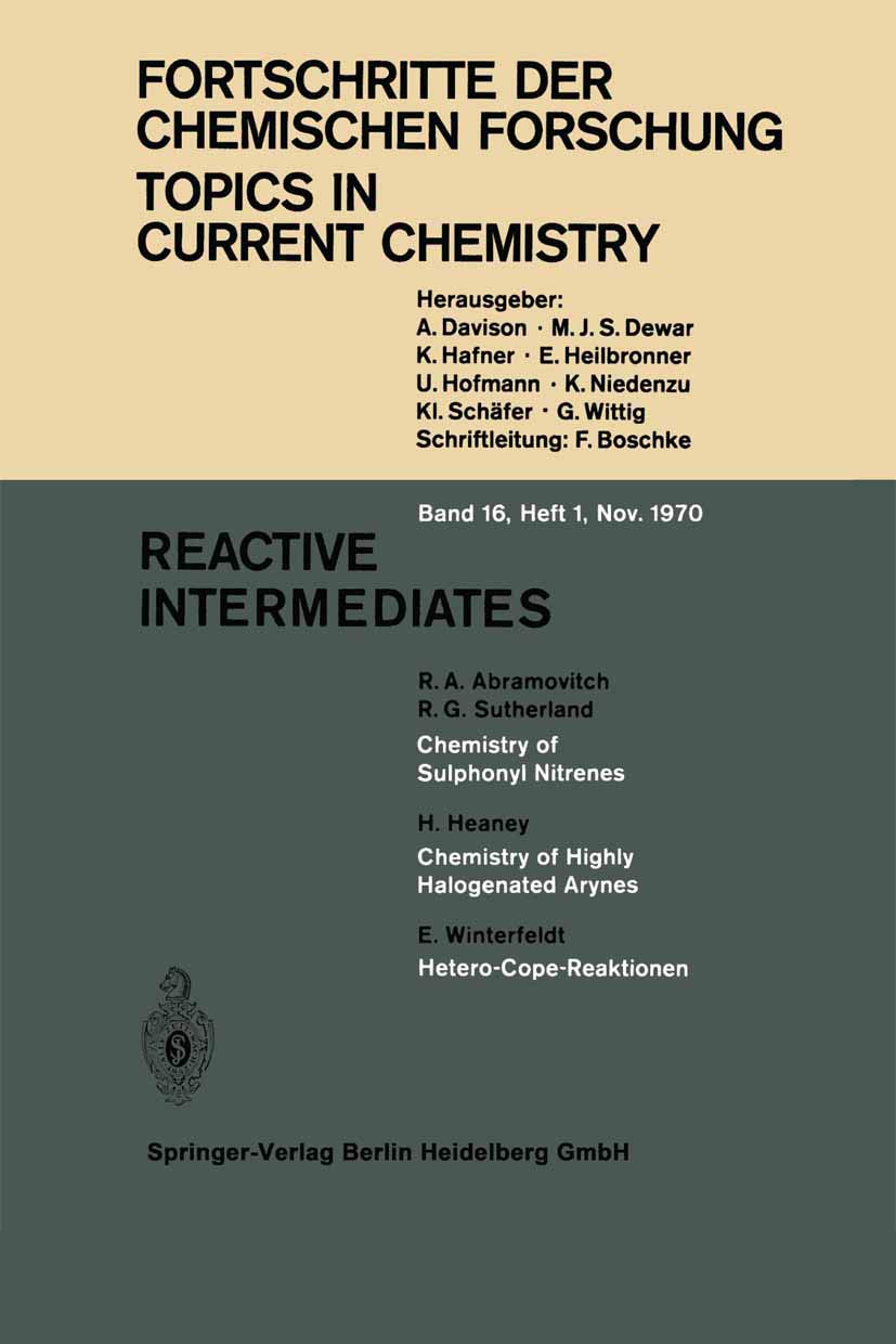 Reactive Intermediates (Topics in Current Chemistry, 16/1) Natural Sciences
