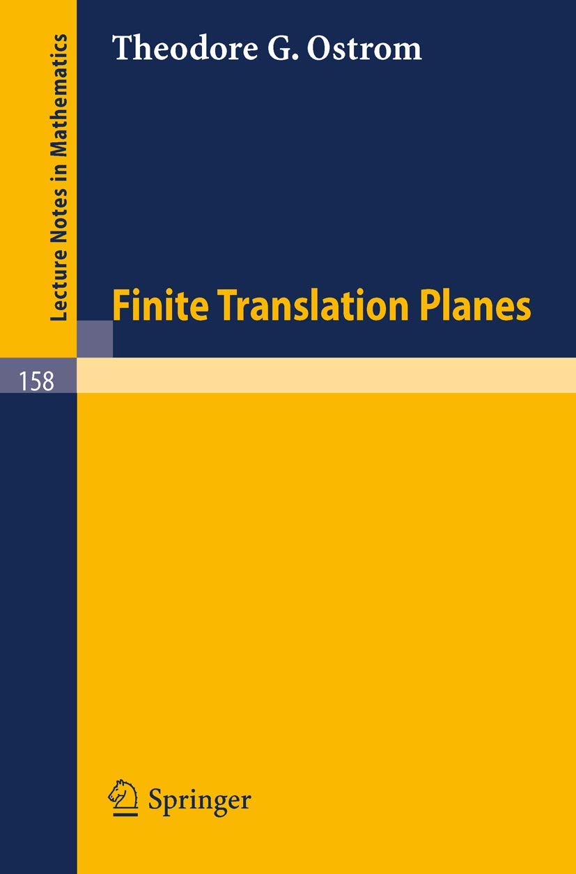 Finite Translation Planes (Lecture Notes in Mathematics, 158, Band 158) Mathematics