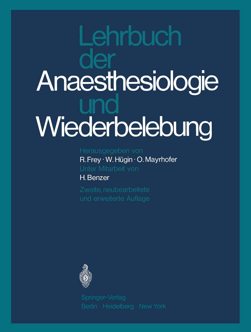 Lehrbuch der Anaesthesiologie und Wiederbelebung Medicine