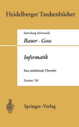 Heidelberger Taschenücher: Informatik. Eine einführende Übersicht. Teil 2 Computer Science