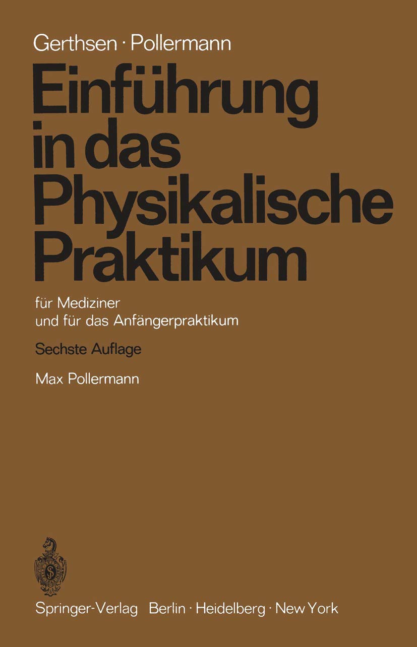 Einführung in das Physikalische Praktikum Medicine