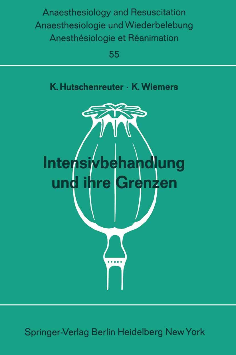 Intensivbehandlung und ihre Grenzen book