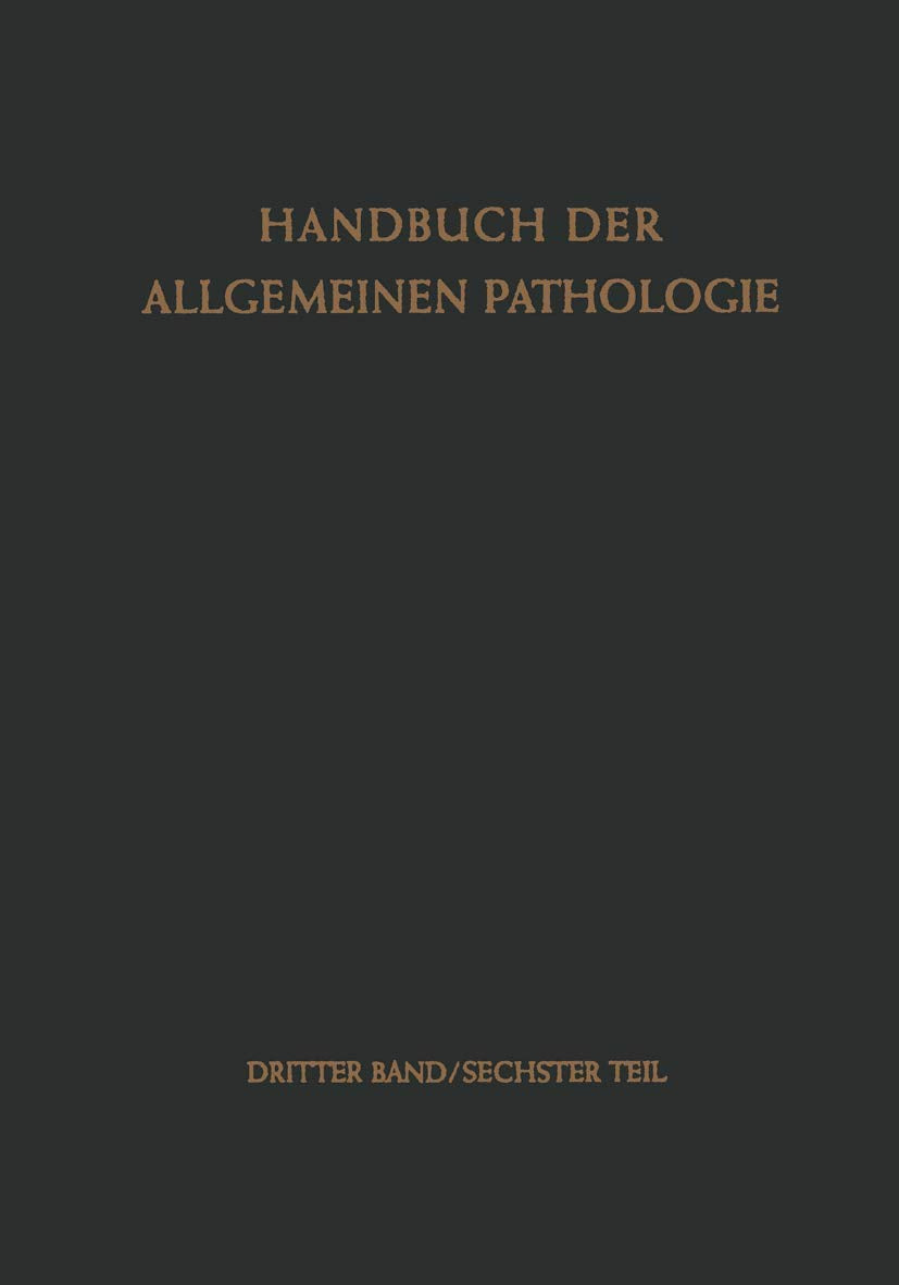 Lymphgefäss-System / Lymph Vessel System (Handbuch der allgemeinen Pathologie, 3 / 6) Medicine