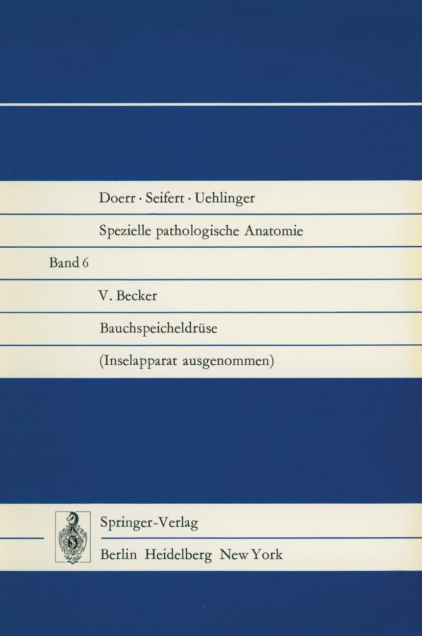 Bauchspeicheldrüse: Inselapparat ausgenommen (Spezielle pathologische Anatomie) Medicine