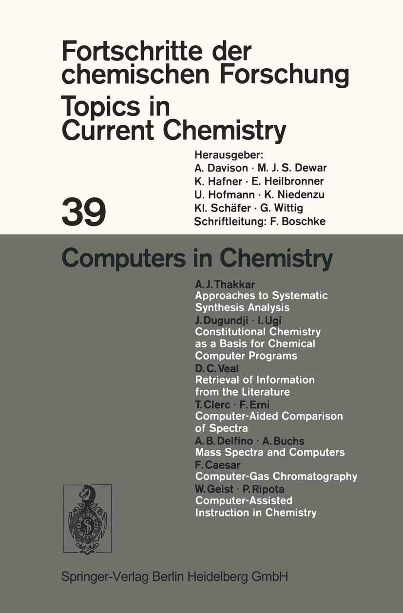 Computers in Chemistry (Topics in Current Chemistry, 39, Band 39) Natural Sciences