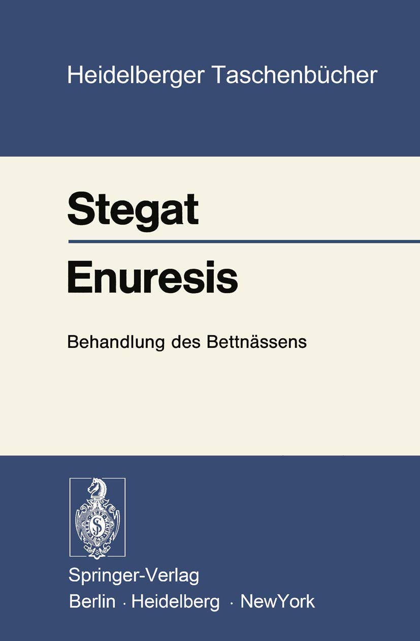 Enuresis: Behandlung des Bettnässens (Heidelberger Taschenbücher, 124, Band 124) Psychology