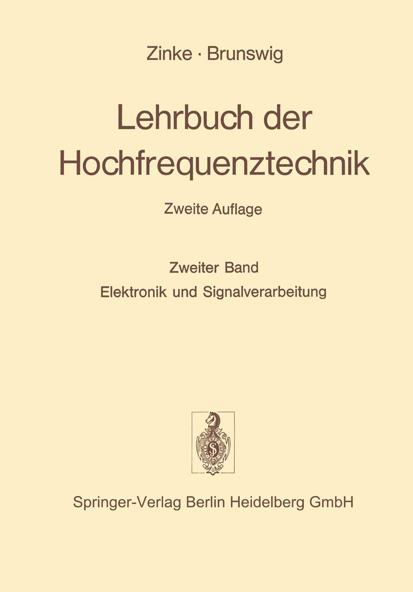 Lehrbuch der Hochfrequenztechnik: Band 2: Elektronik und Signalverarbeitung Business & Technology