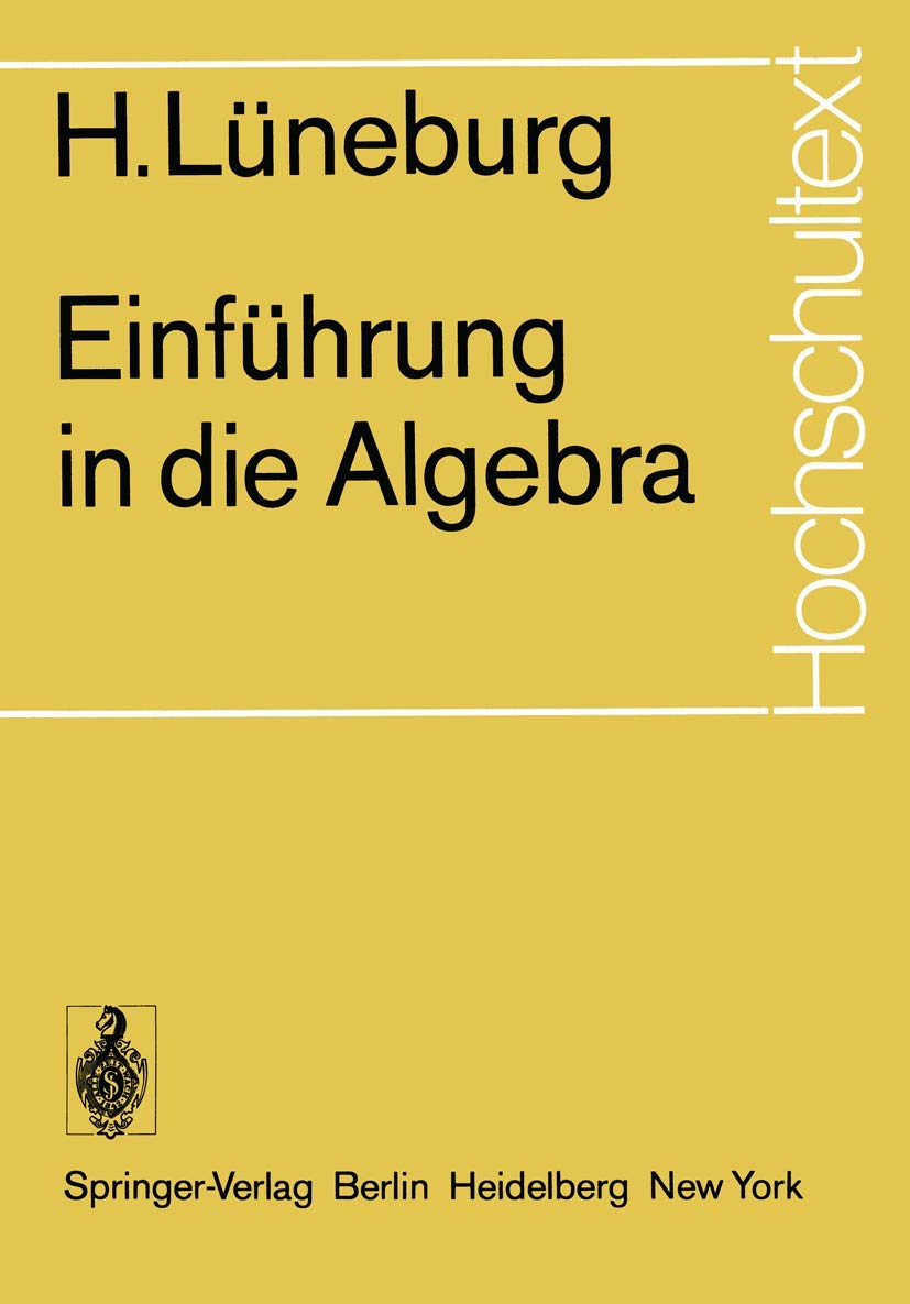 Einführung in die Algebra (Hochschultext) Mathematics
