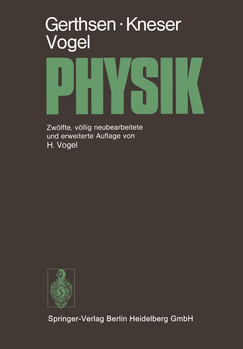 Physik: Ein Lehrbuch zum Gebrauch neben Vorlesungen Books