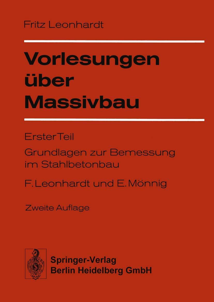 Vorlesungen über Massivbau: Teil 1: Grundlagen zur Bemessung im Stahlbetonbau Books