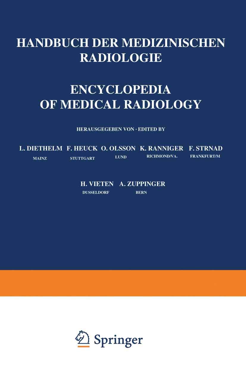Röntgendiagnostik des Urogenitalsystems / Roentgen Diagnosis of the Urogenital System (Handbuch der medizinischen Radiologie Encyclopedia of Medical Radiology) Medicine