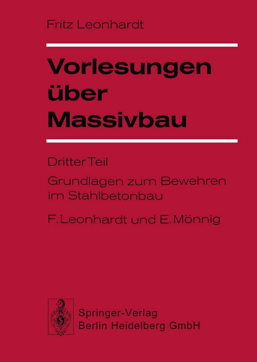 Vorlesungen über Massivbau: Teil 3: Grundlagen zum Bewehren im Stahlbetonbau Books