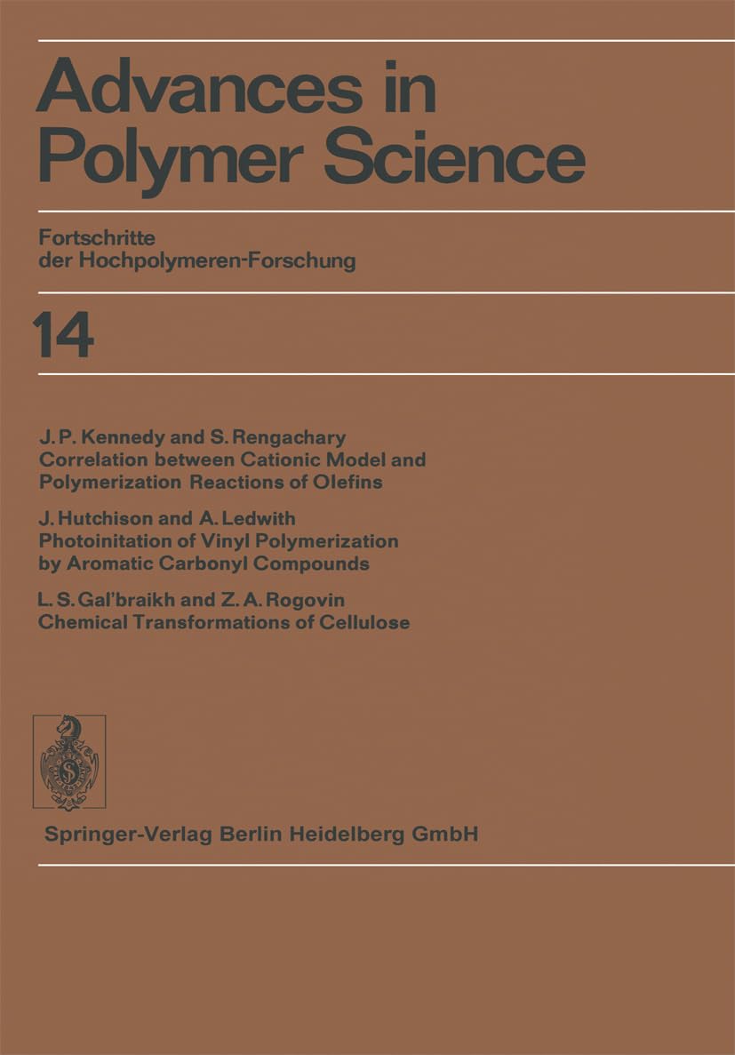 Advances in Polymer Science: Fortschritte der Hochpolymeren-Forschung (Advances in Polymer Science, 14, Band 14) Business & Technology