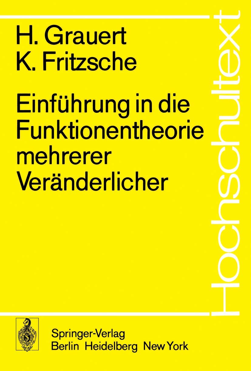 Einführung in die Funktionentheorie mehrerer Veränderlicher Professional & Reference Books