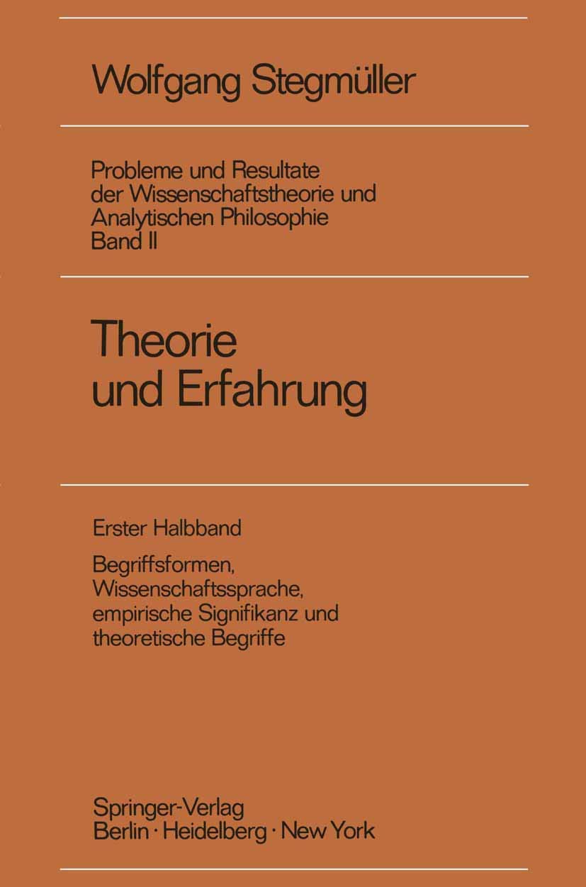 Theorie und Erfahrung: Begriffsformen, Wissenschaftssprache, empirische Signifikanz und theoretische Begriffe (Probleme und Resultate der Wissenschaftstheorie und Analytischen Philosophie, 2 / 1) Law